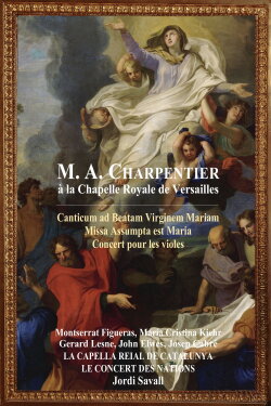 M.A. Charpentier at the Royal Chapel of Versailles (2014) M.A. Charpentier at the Royal Chapel of Versailles (2014)