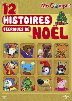 Ma Compil' - 12 histoires féériques de Noël (2010) Ma Compil' - 12 histoires féériques de Noël (2010)