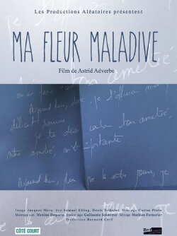 Ma fleur maladive (2014) Ma fleur maladive (2014)