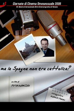 Ma la Spagna non era cattolica? (2007)