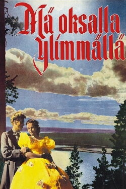 Mä oksalla ylimmällä (1954) Mä oksalla ylimmällä (1954)