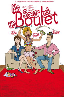 Ma Sœur est un Boulet ! (2010)