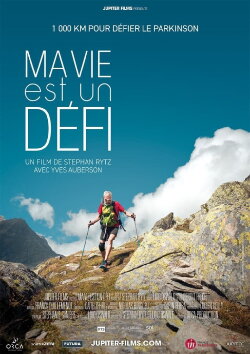 Ma Vie est un Défi, 1000 km pour défier le Parkinson (2023) Ma Vie est un Défi, 1000 km pour défier le Parkinson (2023)