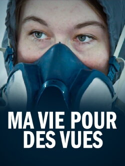 Ma vie pour des vues (2022) Ma vie pour des vues (2022)