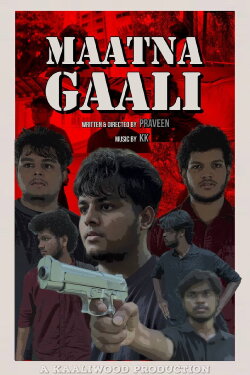 Maatna Gaali (2024) Maatna Gaali (2024)