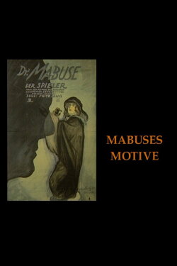 Mabuses Motive (2004) Mabuses Motive (2004)