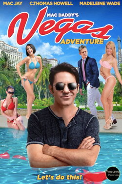 Mac Daddy's Vegas Adventure (2017) Mac Daddy's Vegas Adventure (2017)