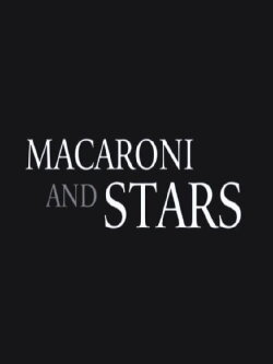 Macaroni and Stars (2015) Macaroni and Stars (2015)