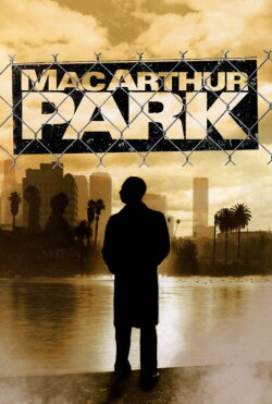 MacArthur Park (2001) MacArthur Park (2001)