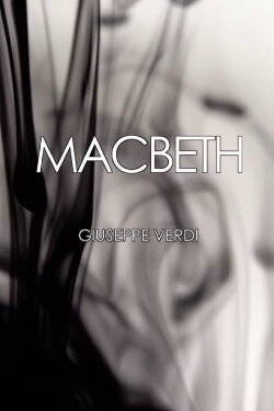 Macbeth - Teatro La Fenice (2018) Macbeth - Teatro La Fenice (2018)