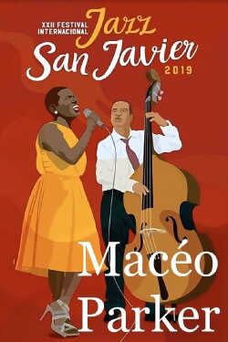 Maceo Parker - Jazz San Javier 2019 (2019) Maceo Parker - Jazz San Javier 2019 (2019)