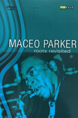 Maceo Parker - Roots Revisited (1991)