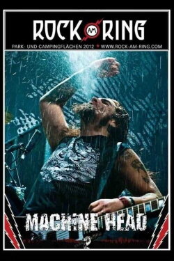 Machine Head - Rock Am Ring (2012) Machine Head - Rock Am Ring (2012)