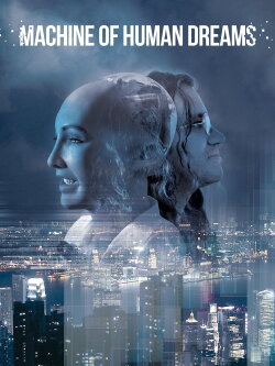 Machine of Human Dreams (2016) Machine of Human Dreams (2016)