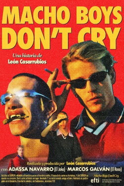 Macho Boys Don't Cry (2024) Macho Boys Don't Cry (2024)