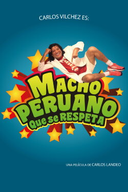 Macho Peruano que se Respeta (2015) Macho Peruano que se Respeta (2015)