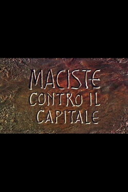Maciste Against Capital (2015) Maciste Against Capital (2015)