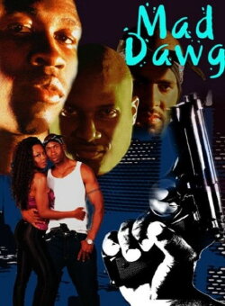 Mad Dawg (2004)