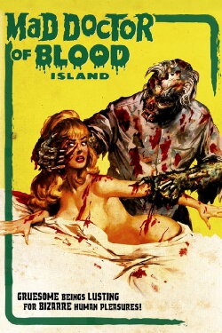 Mad Doctor of Blood Island (1969)