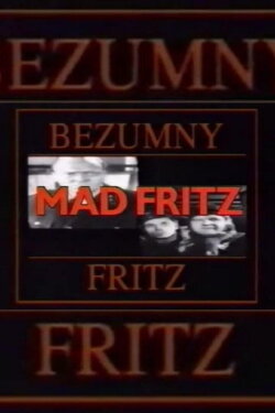Mad Fritz (1994) Mad Fritz (1994)