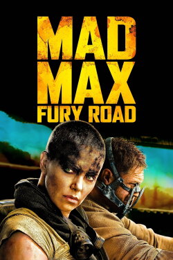 Mad Max: Fury Road (2015) Mad Max: Fury Road (2015)