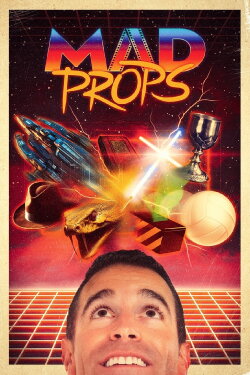 Mad Props (2024) Mad Props (2024)