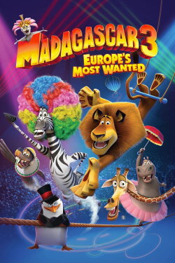 Madagascar 3: Europe's Most Wanted (2012) Madagascar 3: Europe's Most Wanted (2012)