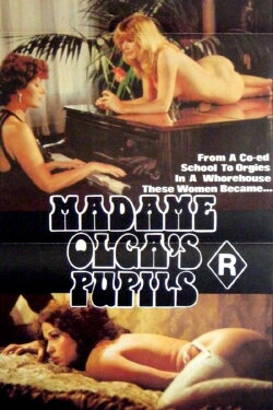 Madame Olga's Pupils (1981) Madame Olga's Pupils (1981)