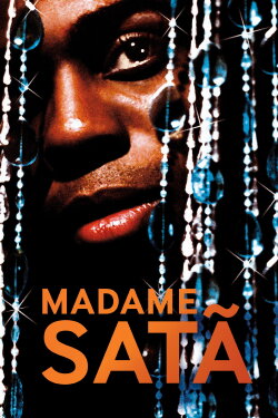 Madame Satã (2002) Madame Satã (2002)