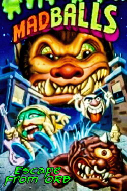 Madballs: Escape from Orb! (1986) Madballs: Escape from Orb! (1986)