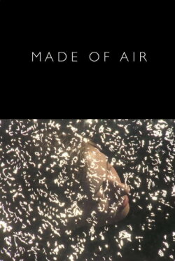 Made of Air (2014)