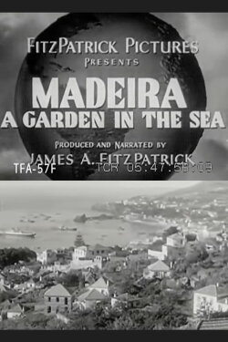 Madeira: A Garden in the Sea (1931)