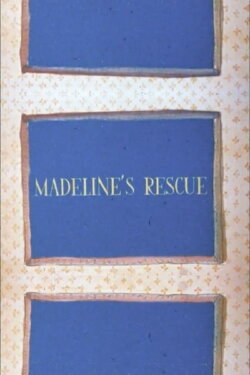 Madeline's Rescue (1959) Madeline's Rescue (1959)