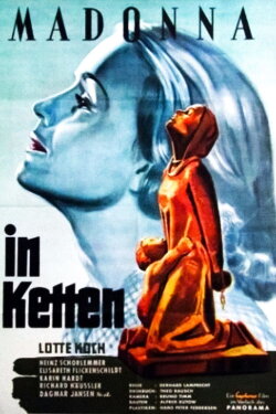 Madonna in Ketten (1949) Madonna in Ketten (1949)