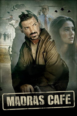 Madras Cafe (2013) Madras Cafe (2013)