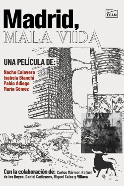 Madrid, Bad Life (2021)