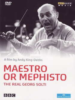 Maestro or Mephisto: The Real Georg Solti (2002) Maestro or Mephisto: The Real Georg Solti (2002)