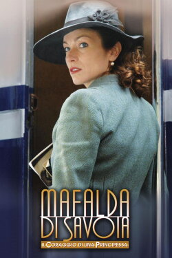 Mafalda of Savoy (2006) Mafalda of Savoy (2006)