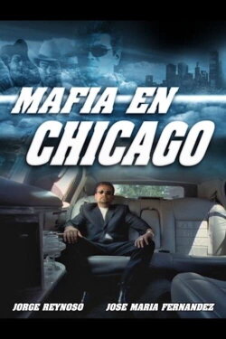 Mafia en Chicago (2007) Mafia en Chicago (2007)