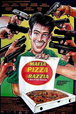 Mafia, Pizza, Razzia (1997) Mafia, Pizza, Razzia (1997)