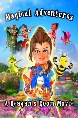 Magical Adventures: A Reagans Room Movie (2021) Magical Adventures: A Reagans Room Movie (2021)
