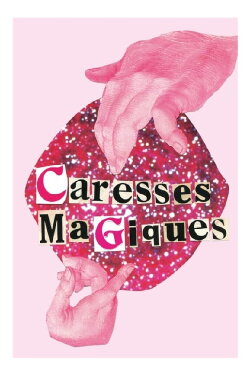 Magical Caresses (2022)