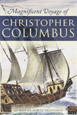 Magnificent Voyage Of Christopher Columbus (2007) Magnificent Voyage Of Christopher Columbus (2007)