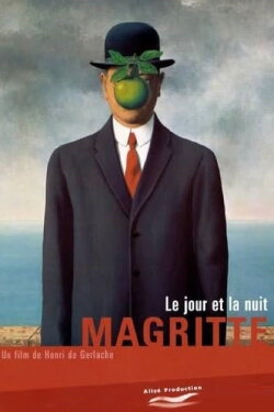 Magritte, le jour et la nuit (2009) Magritte, le jour et la nuit (2009)
