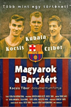 Magyarok a Barcáért (2014) Magyarok a Barcáért (2014)