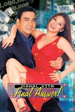Mahal Kita: Final Answer! (2002) Mahal Kita: Final Answer! (2002)