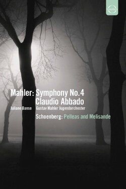 Mahler:  Symphony No. 4 / Schoenberg:  Pelleas and Melisande (2009)