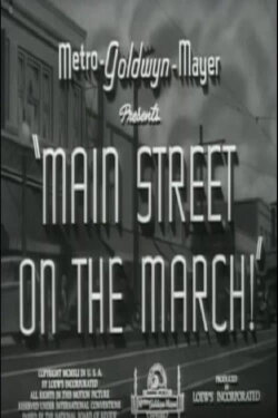 Main Street on the March! (1941) Main Street on the March! (1941)