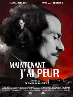Maintenant, j’ai peur (2024) Maintenant, j’ai peur (2024)