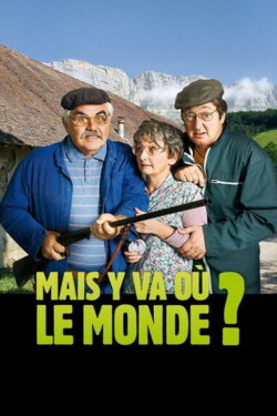 Mais y va où le monde ? (2011) Mais y va où le monde ? (2011)